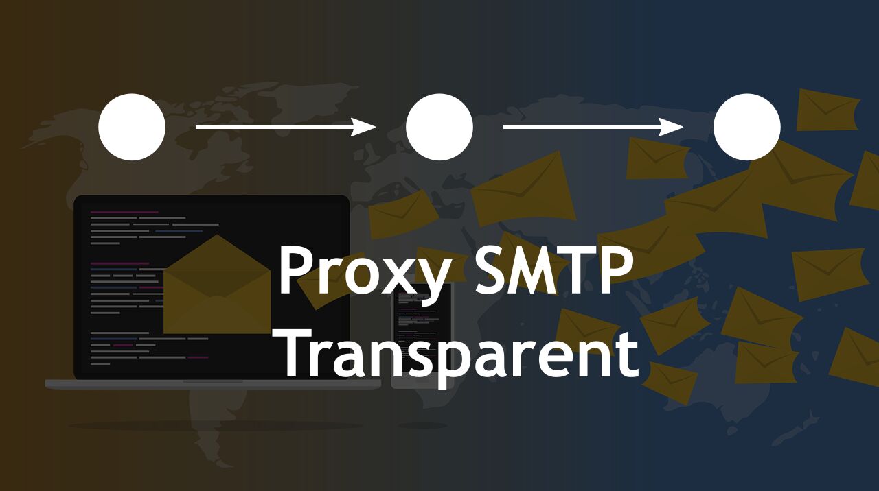 Installer un proxy SMTP transparent - Blog de Simon Vieille